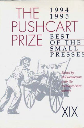 Cover for Anthony Brandt · The Pushcart Prize Xix: Best of the Small Presses (1994 - 1995) (Hardcover Book) (1994)