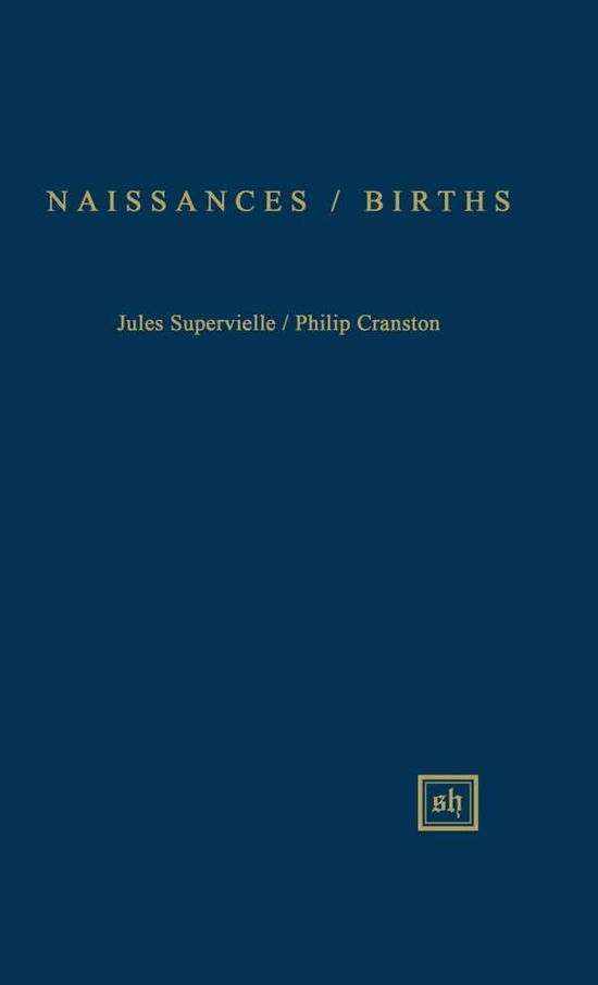 Cover for Jules Supervielle · Naissances / Births (Hardcover Book) (2015)