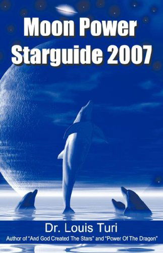 Cover for Turi, Louis, · Moon Power Starguide 2007 (Paperback Bog) (2006)