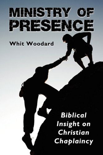 Cover for Whit Woodard · Ministry of Presence (Pocketbok) (2011)