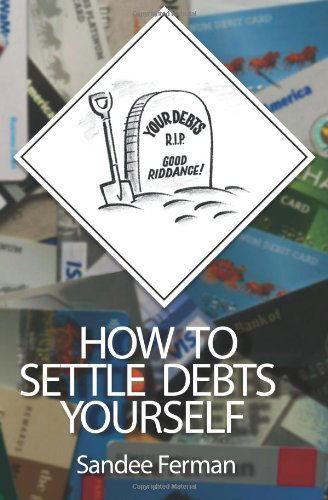 Cover for Sandee Ferman · How to Settle Debts Yourself (Paperback Book) (2011)