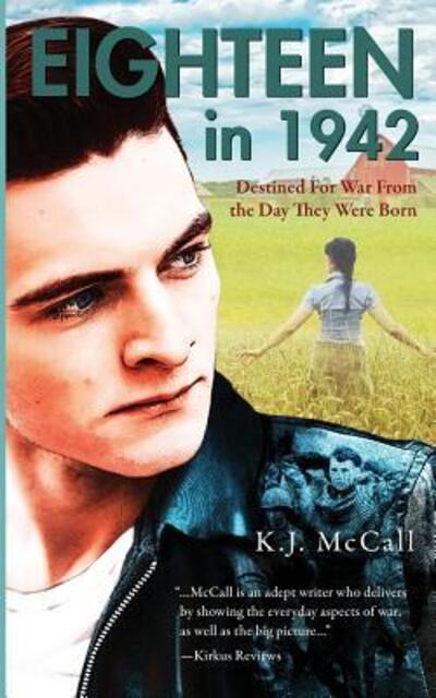 Cover for K.J. McCall · Eighteen in 1942 (Paperback Book) (2018)
