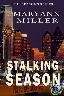 Cover for Maryann Miller · Stalking Season (Paperback Book) (2015)