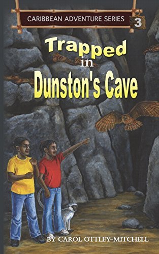 Cover for Carol Ottley-mitchell · Trapped in Dunston's Cave (Paperback Book) (2014)
