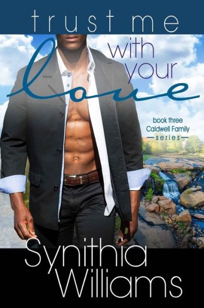 Cover for Synithia Williams · Trust Me With Your Love (Paperback Book) (2017)