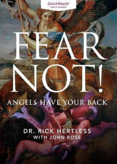 Cover for Rick Hertless · Fear Not! Angels Have Your Back (Paperback Book) (2017)