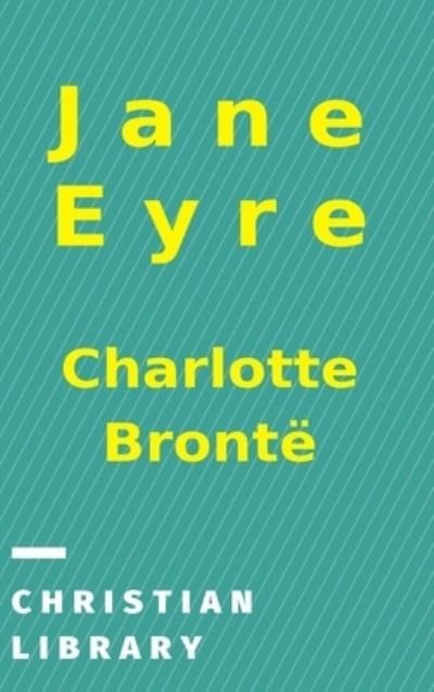 Cover for Charlotte Bronte · Jane Eyre (Innbunden bok) (2021)