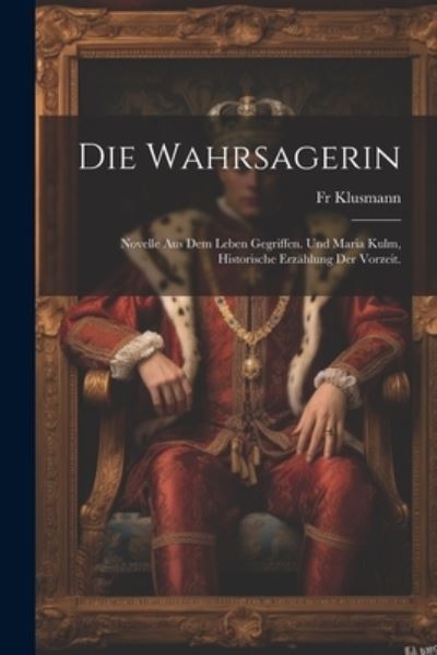 Cover for Klusmann · Die Wahrsagerin (Book) (2023)