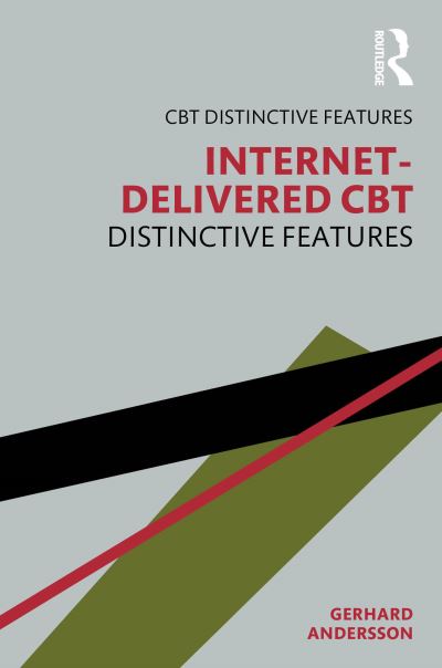 Andersson, Gerhard (Linkoping University, Sweden) · Internet-Delivered CBT: Distinctive Features - CBT Distinctive Features (Paperback Book) (2024)