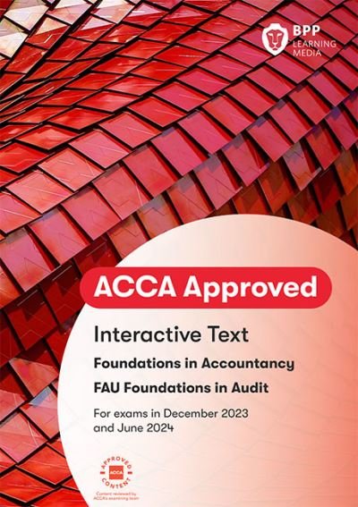 Cover for BPP Learning Media · FIA Foundations in Audit (International) FAU INT: Interactive Text (Pocketbok) (2023)