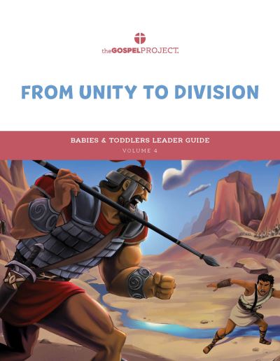 Cover for Lifeway Kids · The Gospel Project for Preschool: Babies &amp; Toddlers Leader Guide - Volume 4: From Unity to Division (Spiralbuch) (2022)