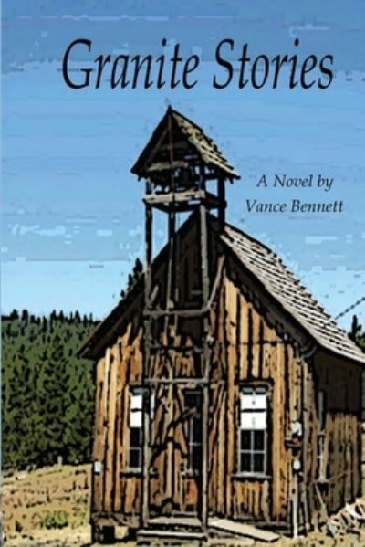 Cover for Vance Bennett · Granite Stories (Paperback Book) (2020)