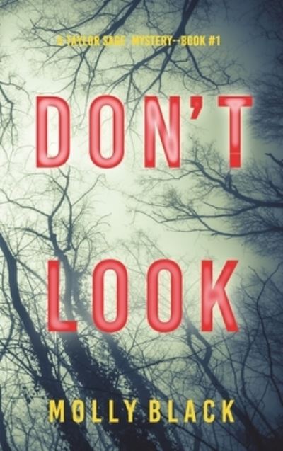 Cover for Molly Black · Don't Look (Hardcover Book) (2022)