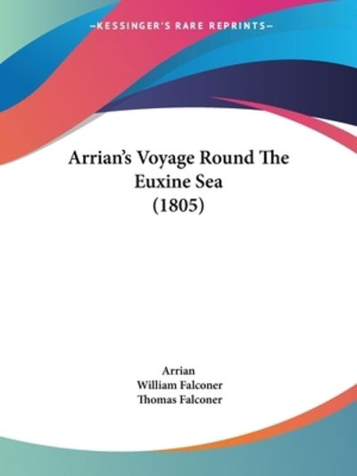 Cover for Arrian · Arrian's Voyage Round The Euxine Sea (1805) (Paperback Book) (2009)