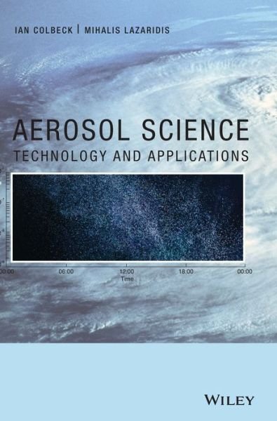 Cover for I Colbeck · Aerosol Science: Technology and Applications (Gebundenes Buch) (2014)
