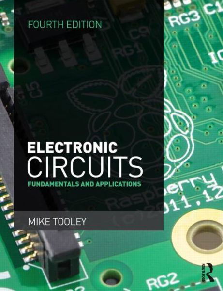 Cover for Mike Tooley · Electronic Circuits: Fundamentals and applications (Paperback Book) [4 New edition] (2015)