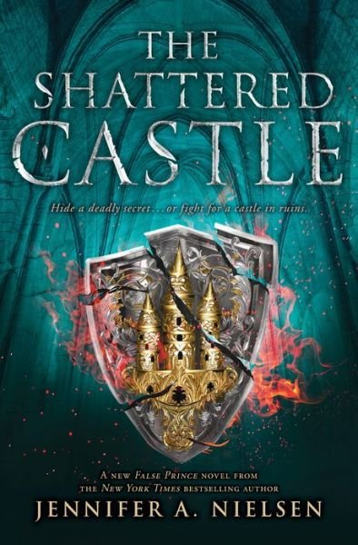 Cover for Jennifer A Nielsen · The Shattered Castle (the Ascendance Series, Book 5) (Paperback Book) (2022)