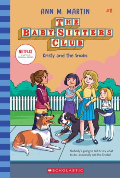Cover for Ann M. Martin · Kristy and the Snobs (the Baby-Sitters Club, 11) (Book) (2020)