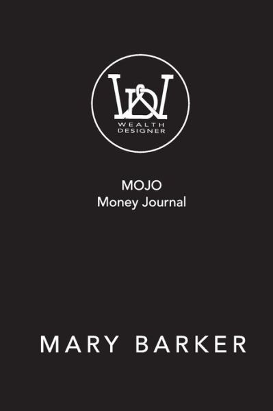 Cover for Mary Barker · MOJO Money Journal (Paperback Book) (2016)