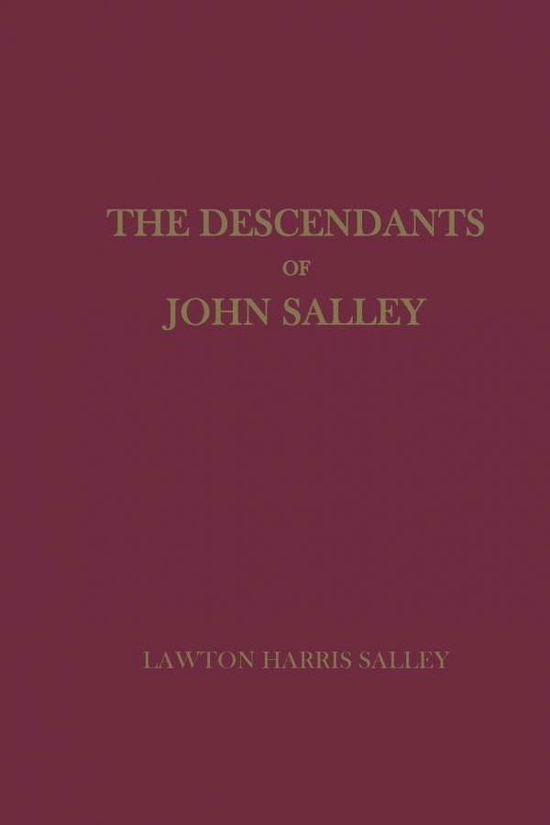 Cover for Lawton Harris Salley · The Descendants of John Salley (Paperback Book) (2017)