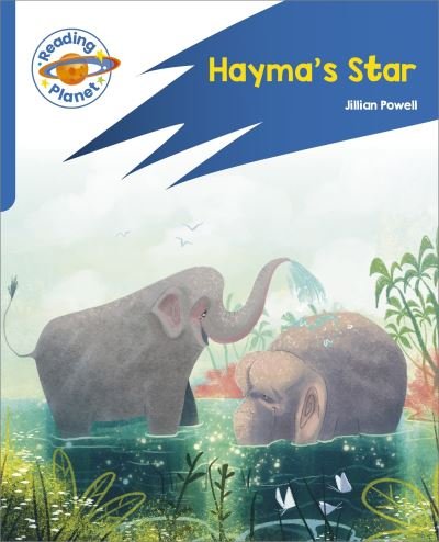 Cover for Jillian Powell · Reading Planet: Rocket Phonics – Target Practice - Hayma's Star - Blue - Reading Planet: Rocket Phonics programme (Pocketbok) (2023)