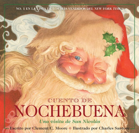 Cover for Clement Moore · Cuento de Nochebuena, Una Visita de San Nicolas: La edicion clasica - Charles Santore Children's Classics (Hardcover Book) (2025)