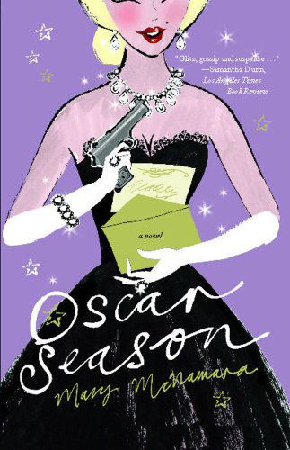 Cover for Mary Mcnamara · Oscar Season: a Novel (Paperback Book) [Reprint edition] (2008)