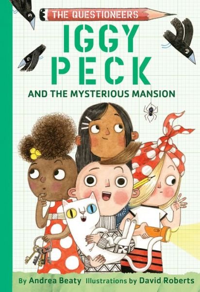 Cover for Andrea Beaty · Iggy Peck and the Mysterious Mansion - The Questioneers (Gebundenes Buch) (2020)