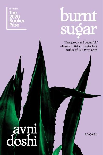 Cover for Avni Doshi · Burnt Sugar (Book) (2021)