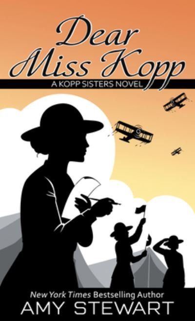 Cover for Amy Stewart · Dear Miss Kopp (Gebundenes Buch) (2021)