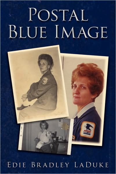 Cover for Edie Laduke · Postal Blue Image (Paperback Book) (2008)