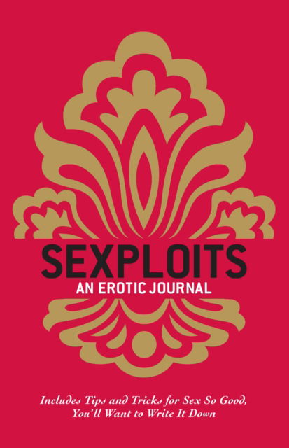 Cover for Adams Media · Sexploits: An Erotic Journal (Paperback Book) (2011)