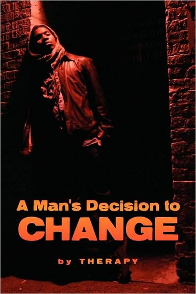 Cover for Therapy · A Man's Decision to Change (Paperback Bog) (2009)