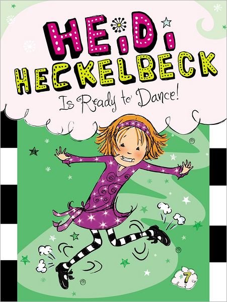Cover for Wanda Coven · Heidi Heckelbeck is Ready to Dance! (Hardcover Book) (2013)
