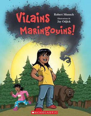 Cover for Robert Munsch · Vilains Maringouins! (Book) (2018)