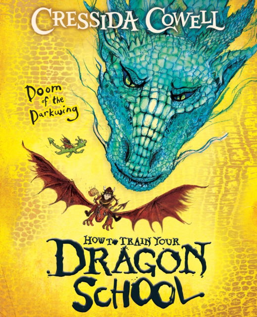 Cover for Cressida Cowell · How To Train Your Dragon School: Doom of the Darkwing: Book 1 (Paperback Book) (2025)