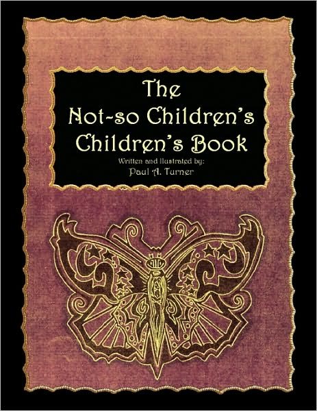 Cover for Paul Turner · The Not-so Children's, Children's Book (Taschenbuch) (2010)