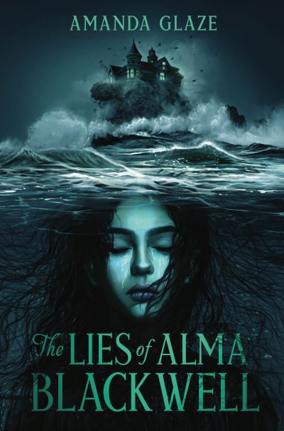 Amanda Glaze · The Lies of Alma Blackwell (Hardcover Book) (2024)