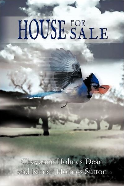 Cover for Cheyenne Holmes Dean · House for Sale (Paperback Bog) (2012)