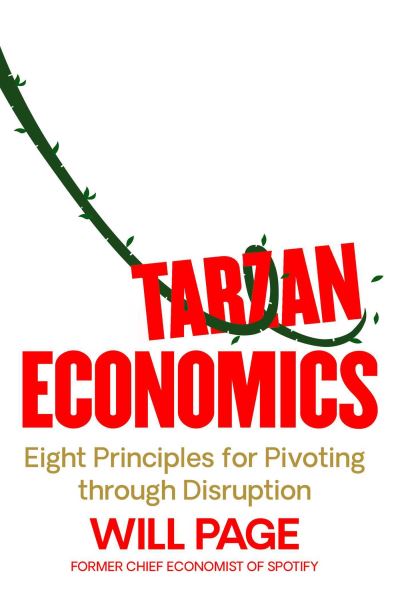 Cover for Will Page · Tarzan Economics: Eight Principles for Pivoting through Disruption (Pocketbok) [Export / Airside edition] (2021)