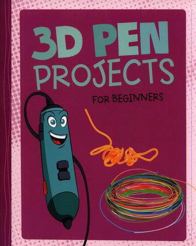 Cover for Tammy Enz · 3D Pen Projects for Beginners - Hands-On Projects for Beginners (Paperback Book) (2019)