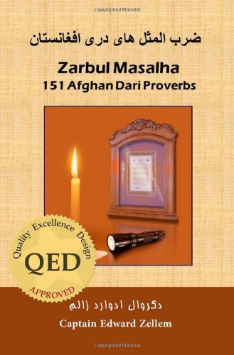 Cover for Edward Zellem · Zarbul Masalha: 151 Afghan Dari Proverbs (Paperback Bog) [Bilingual edition] (2012)