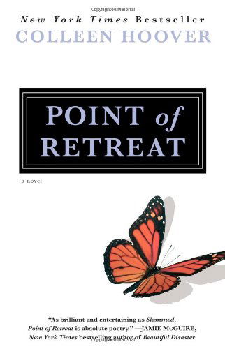 Point of Retreat: A Novel - Slammed - Colleen Hoover - Livres - Atria Books - 9781476715926 - 18 septembre 2012