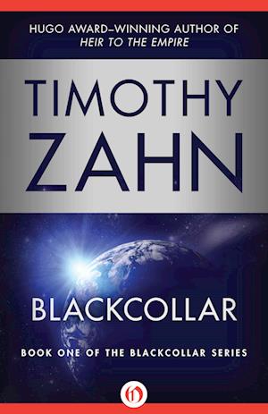 Cover for Timothy Zahn · Blackcollar (Hardcover Book) (2014)