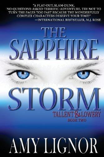 Cover for Amy Lignor · The Sapphire Storm: Tallent &amp; Lowery (Tallent &amp; Lowery: Book Two) (Paperback Book) (2013)