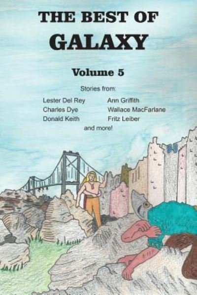 Cover for Lester Del Rey · The Best of Galaxy Volume Five (Paperback Bog) (2016)