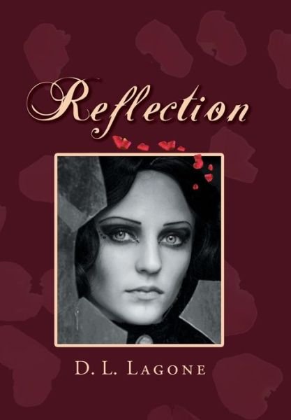 Cover for Dl Lagone · Reflection (Hardcover bog) (2013)
