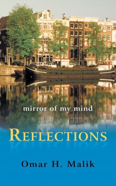 Cover for Omar H Malik · Reflections: Mirror of My Mind (Taschenbuch) (2014)