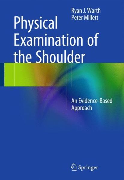 Cover for Peter Millett · Physical Examination of the Shoulder: an Evidence-based Approach (Pocketbok) (2015)