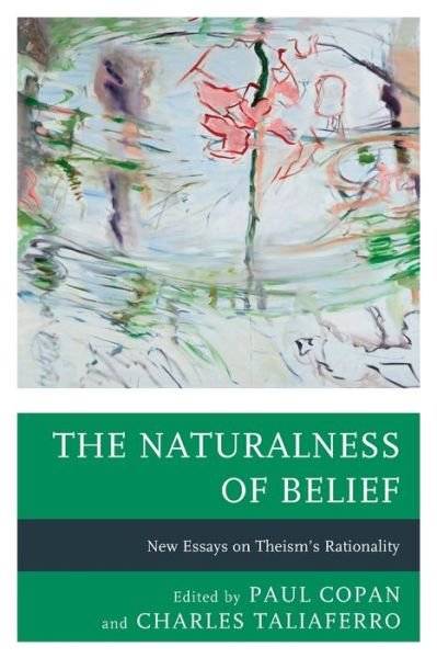 Cover for Paul Copan · The Naturalness of Belief: New Essays on Theism’s Rationality (Paperback Book) (2021)